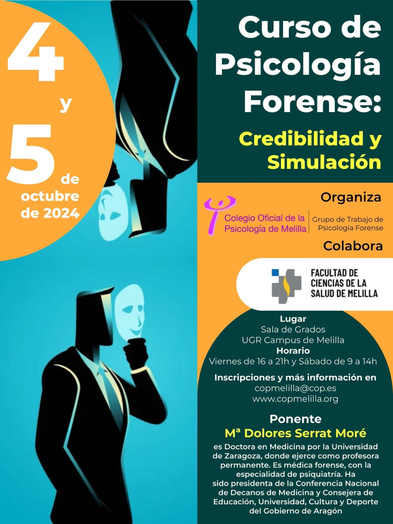 Curso: "Credibilidad y Simulación en la Psicología Forense" Curso: "Credibilidad y Simulación en la Psicología Forense"