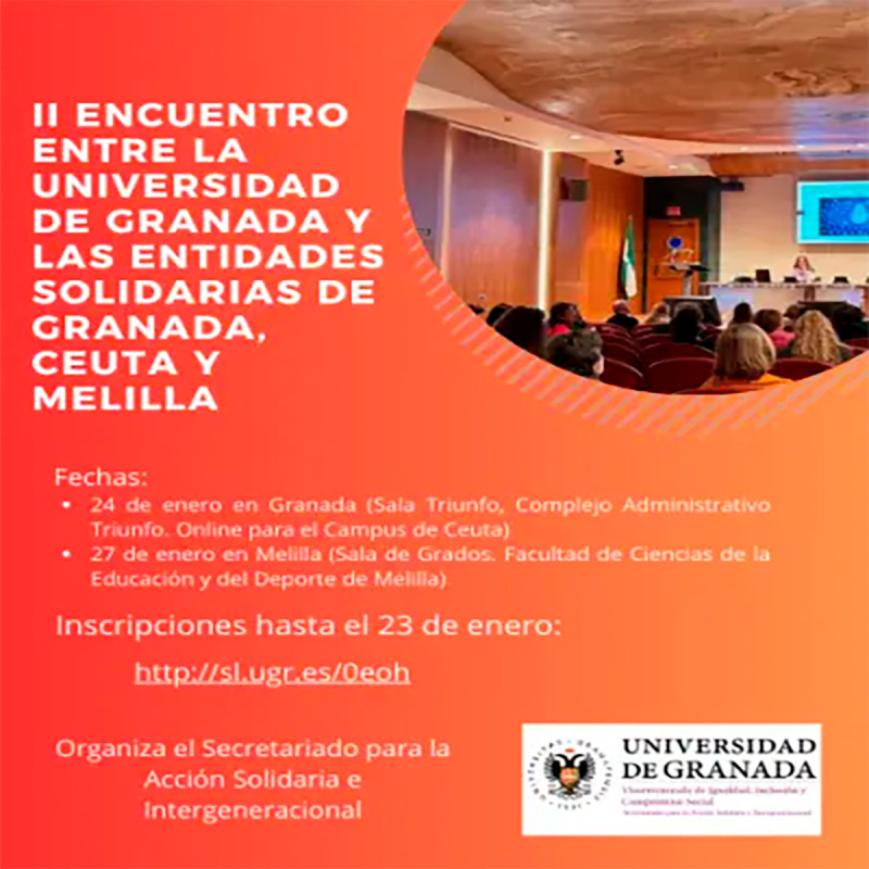 🌍 II Encuentro UGR y Entidades Solidarias 🌟 🌍 II Encuentro UGR y Entidades Solidarias 🌟